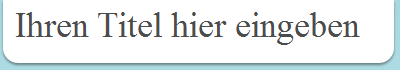 Ihren Titel hier eingeben